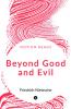 Beyond Good and Evil