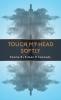 Touch My Head Softly