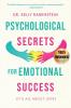 Psychological Secrets for Emotional Success