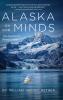 Alaska On Our Minds