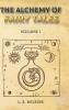 The Alchemy of Fairy Tales Vol. 1