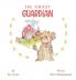 The Tiniest GUARDIAN