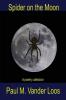 Spider on the Moon: A poetry collection