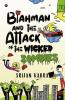 Blahman and The Attack Of The Wicked Zombies