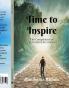 Time to Inspire : The Compilation of 25 Untold Life Stories