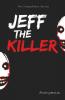 Jeff The Killer
