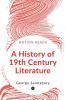 A History Of 19Th Century Literature