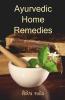Ayurvedic Home Remedies