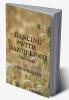 Dancing With Dandelions : Short Stories