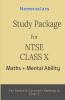 Study Package For Ntse Class X (Maths + Mental Ability): Mathematics + Mat