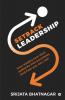 Setback Leadership: How Leaders Turn Their Setbacks Into Successes. And How You Can Too!