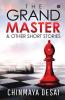 The Grandmaster & Other Short Stories