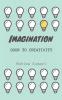 Imagination:door to creativity