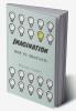 Imagination:door to creativity