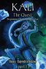 Kali the quest : Beginning of an Endless Era