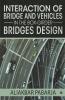 Interaction Of Bridge And Vehicles In The Box-Girder Bridges Design