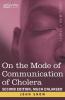 On the Mode of Communication of Cholera: Second Edition Much Enlarged