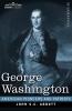 George Washington: Life in America One Hundred Years Ago (American Pioneers and Patriots)