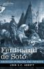 Ferdinand de Soto: The Discoverer of the Mississippi (American Pioneers and Patriots)