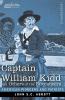 Captain William Kidd and Others of the Buccaneers (American Pioneers and Patriots)
