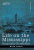 Life on the Mississippi
