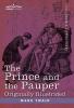 Prince and the Pauper: A Tale for Young People of All Ages