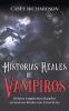 Historias Reales de Vampiros