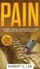 Pain: Powerful Natural Remedies to Eliminate Aches Pains and Inflammation Fast