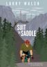 Suit to Saddle: Cycling to Self-Discovery on the Southern Tier: 1 (Adventure Travel)