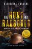 The Hunt for Raubgold