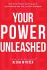 Your Power Unleashed