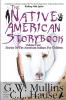 The Native American Story Book Volume Four Stories of the American Indians for Children: 4