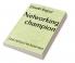 Networking champion