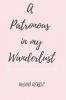 A Patronous in my wanderlust