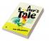 A ROOSTERâ€™S TALE & OTHER SHORT STORIES
