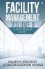 Facility Management Volume Ii: A Professional Guide