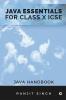 Java Essentials For Class X Icse : Java Handbook