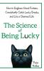 The Science of Being Lucky