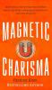 Magnetic Charisma