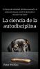 La ciencia de la autodisciplina