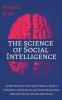 The Science of Social Intelligence