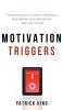 Motivation Triggers