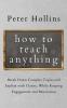How to Teach Anything