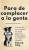 Para de complacer a la gente