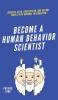 Become A Human Behavior Scientist