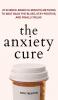 The Anxiety Cure