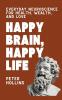 Happy Brain Happy Life