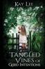 Tangled Vines of Good Intentions