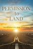 Permission to Land: Searching for Love Home & Belonging