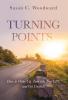 Turning Points: How to Wake Up Tune into Your GPS and Get Unstuck